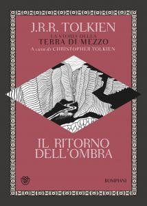 Il ritorno dell'ombra. La storia della Terra di Mezzo / …