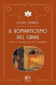 Il romanticismo del Graal