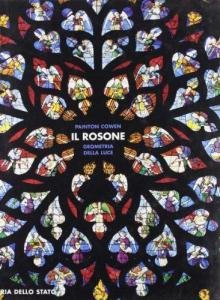 Il rosone. Geometria della luce