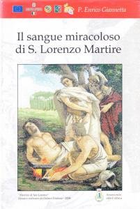 Il sangue miracoloso di S. Lorenzo Martire