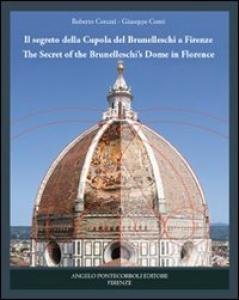 Il segreto della Cupola del Brunelleschi a Firenze / The …