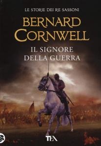 Il signore della guerra. Le storie dei re sassoni