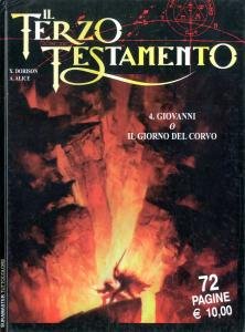 Il Terzo Testamento 4. Giovanni o il giorno del corvo