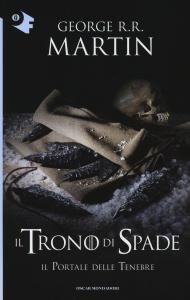 Il Trono di Spade VII. Il Portale delle Tenebre