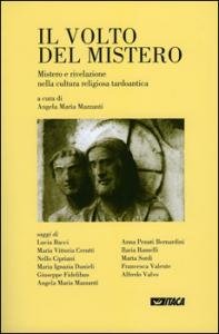 Il volto del mistero. Mistero e rivelazione nella cultura religiosa …