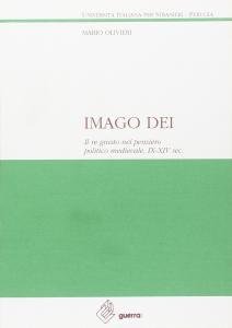 Imago Dei. Il re nel pensiero politico medievale, IX-XIV sec.