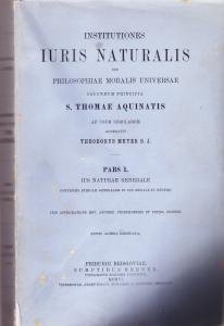 Institutiones Iuris Naturalis seu Philosophiae Moralis Universae secundum principia S. …