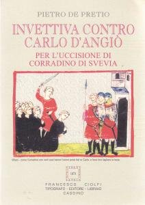 Invettiva contro Carlo d'Angiò per l'uccisione di Corradino di Svevia