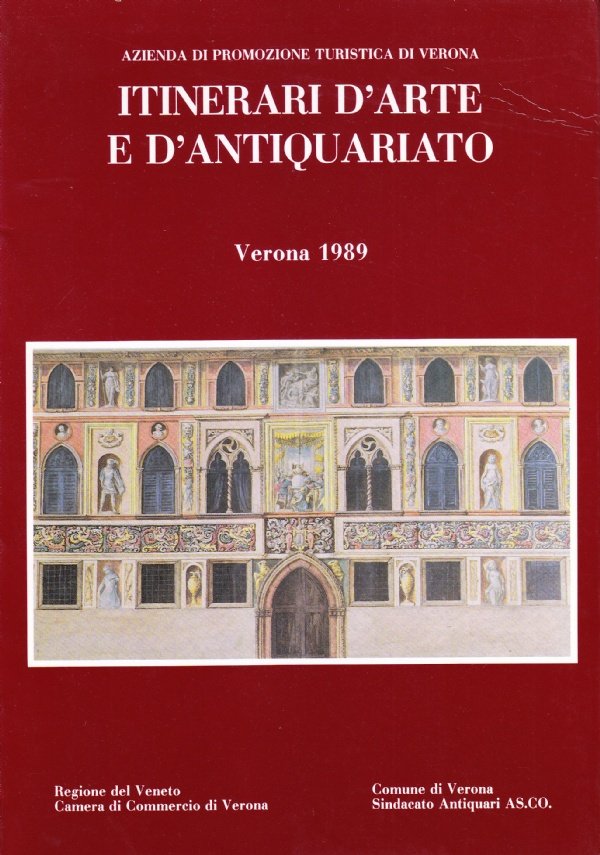 Itinerari d'arte e d'antiquariato. Verona 1989