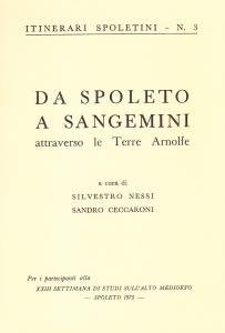 Itinerari spoletini 3. Da Spoleto a Sangemini attraverso le Terre …