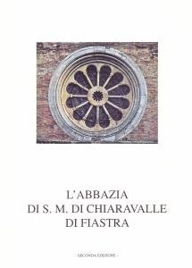 L'abbazia di S. M. di Chiaravalle di Fiastra