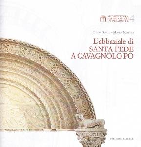 L'abbaziale di Santa Fede a Cavagnolo Po