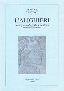 L'Alighieri. Rassegna bibliografica dantesca 11, Nuova Serie, gennaio-giugno 1998, anno …