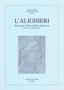 L'Alighieri. Rassegna bibliografica dantesca 14, Nuova Serie, luglio-dicembre 1999, anno …