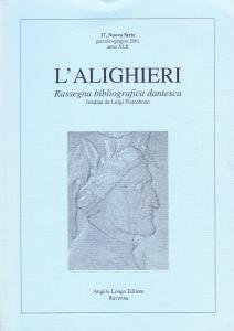 L'Alighieri. Rassegna bibliografica dantesca 17, Nuova Serie, gennaio-giugno 2001, anno …