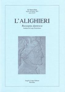 L'Alighieri. Rassegna bibliografica dantesca 22, Nuova Serie, luglio-dicembre 2003, anno …