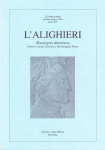 L'Alighieri. Rassegna bibliografica dantesca 23, Nuova Serie, gennaio-giugno 2004, anno …