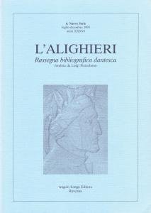 L'Alighieri. Rassegna bibliografica dantesca 6, Nuova Serie, luglio-dicembre 1995, anno …