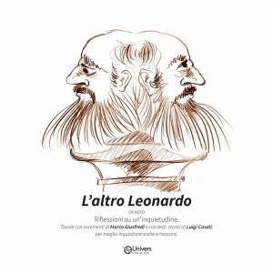 L'altro Leonardo. Riflessioni su un'inquietudine