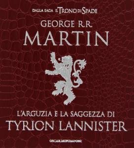 L'arguzia e la saggezza di Tyrion Lannister