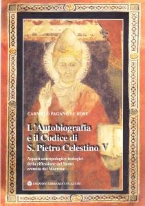 L'Autobiografia e il Codice di S. Pietro Celestino V. Aspetti …