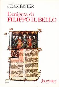 L'enigma di Filippo il Bello