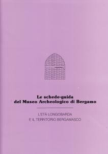 L'età longobarda e il territorio bergamasco