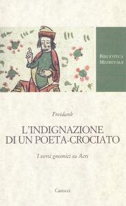 L'indignazione di un poeta-crociato. I versi gnomici su Acri