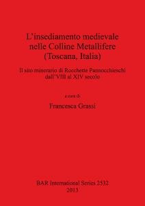 L'insediamento medievale nelle Colline Metallifere (Toscana, Italia). Il sito minerario …