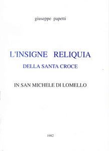 L'insigne reliquia della Santa Croce in San Michele di Lomello