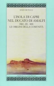 L'isola di Capri nel Ducato di Amalfi (sec. IX - …