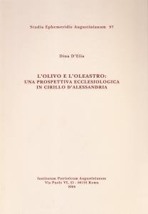 L'olivo e l'oleastro: una prospettiva ecclesiologica in Cirillo d'Alessandria