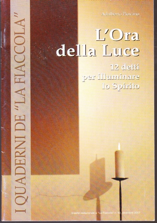 L'Ora della Luce. 12 detti per illuminare lo Spirito