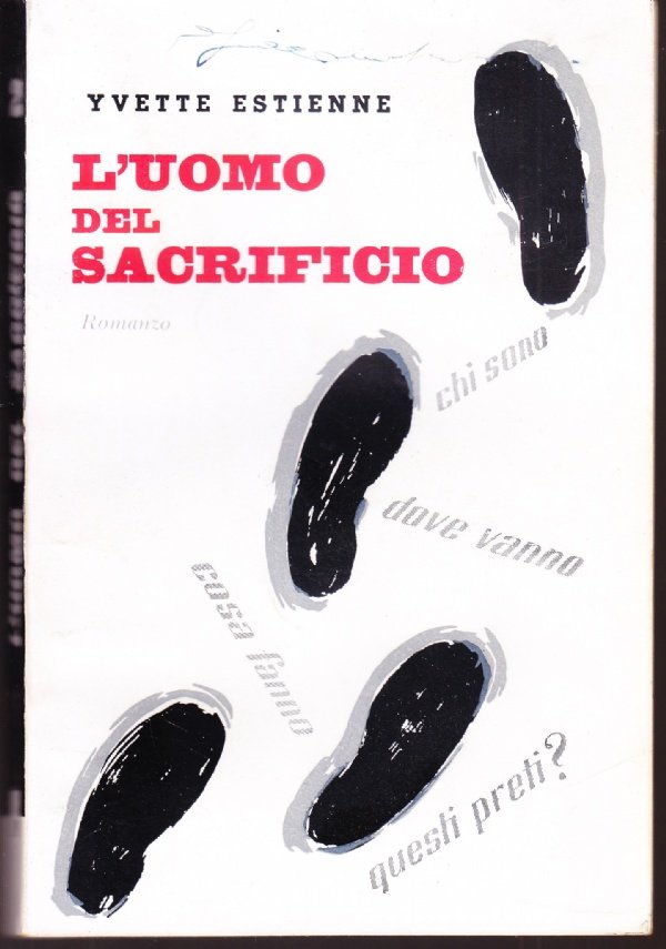 L'uomo del sacrificio. Romanzo