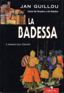 La Badessa. Il Romanzo delle Crociate 3
