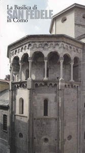 La Basilica di San Fedele in Como