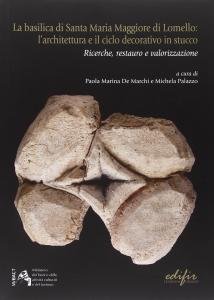 La basilica di Santa Maria Maggiore di Lomello: l'architettura e …