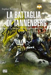 La battaglia di Tannenberg 1410 - La disfatta dei Cavalieri …