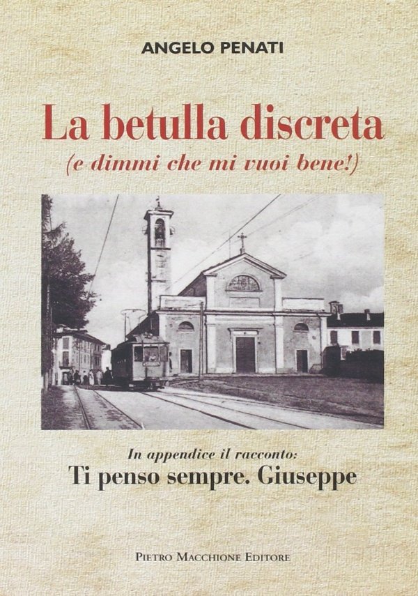 La betulla discreta (e dimmi che mi vuoi bene!). In …