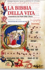 La Bibbia della Vita commentata dai Padri della Chiesa. Miniature …