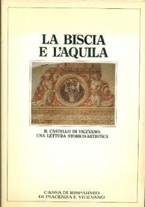 La biscia e l'aquila. Il castello di Vigevano: una lettura …