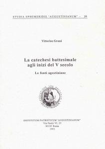 La catechesi battesimale agli inizi del V secolo. Le fonti …