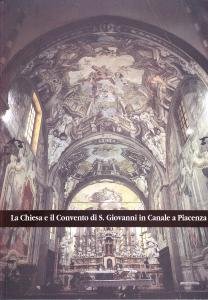 La Chiesa e il Convento di S. Giovanni in Canale …