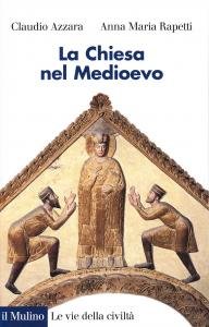 La Chiesa nel Medioevo