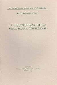 La "conoscenza di sé" nella scuola cisterciense