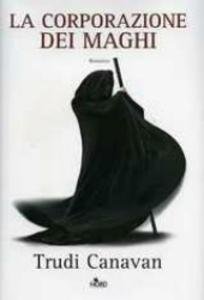 La corporazione dei maghi. The Black Magician Trilogy vol. 1