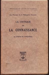 La critique de la connaissance. Les Principes de la Philosophie …