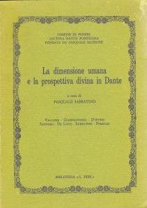 La dimensione umana e la prospettiva divina in Dante