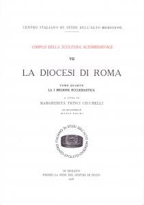 La diocesi di Roma. Tomo IV: La I Regione ecclesiastica