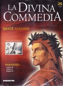 La Divina Commedia. Paradiso. Canto IV. Canto V. Canto VI